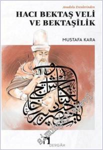 Anadolu Erenlerinden Hacı Bektaş Veli Ve Bektaşilik -        2021