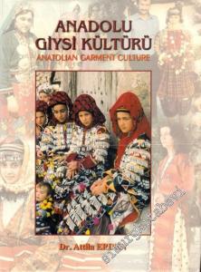 Anadolu Giysi Kültürü = Anatolian Garment Culture -        1998