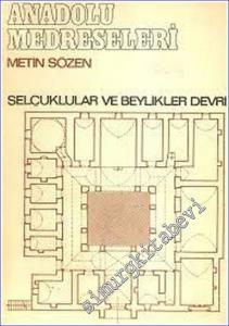 Anadolu Medreseleri: Selçuklular ve Beylikler Devri 1 - 2 -        1972