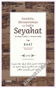 Anadolu, Mezopotamya ve Irak'a Seyahat 27 Mayıs 1892 / 7 Aralık 1892 -