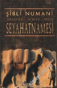 Anadolu, Suriye, Mısır Seyahatnamesi (Sefername-i Rüm u Şam u Mısır) -        2002