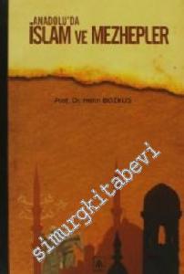 Anadolu'da İslâm ve Mezhepler -