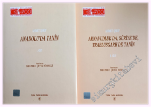Anadolu'da Tanin - Arnavudluk'da, Suriye'de, Trablusgarb'de Tanin 2 Cilt TAKIM  -         1999