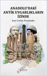 Anadolu'daki Antik Uygarlıkların İzinde -        2023