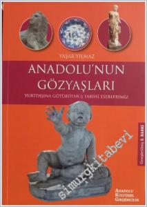 Anadolu'nun Gözyaşları: Yurtdışına Götürülmüş Tarihi Eserlerimiz -        2021