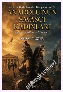 Anadolu'nun Savaşçı Kadınları -         2026