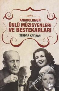Anadolunun Ünlü Müzisyenleri ve Bestekarları -        2017