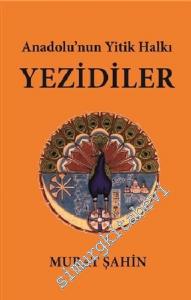 Anadolu'nun Yitik Halkı Yezidiler -