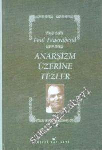 Anarşizm Üzerine Tezler: Kaldırımın Üstünde Tezler Vardır Dizisinden -