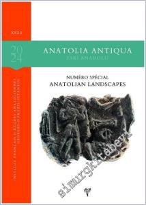 Anatolia Antiqua 32 - Eski Anadolu 32 -        2024