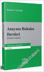 Anayasa Hukuku Dersleri : Genel Esaslar -        2025