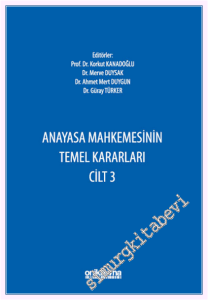 Anayasa Mahkemesinin Temel Kararları Cilt 3 -         2026