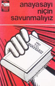 Anayasayı Niçin Savunmalıyız : 1961 Anayasası'nın Sosyal Niteliği -        1969