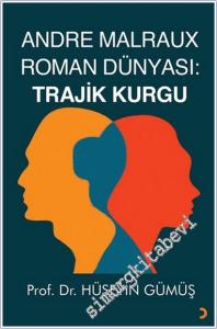 Andre Malraux Roman Dünyası: Trajik Kurgu -        2025