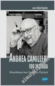 ANDREA CAMILLERI 100 YAŞINDA - Montalbano'nun Sıra Dışı Öyküsü -        2025