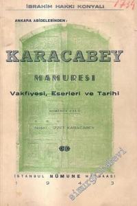 Ankara Abidelerinden: Karacabey Mamuresi: Vakfiyesi, Eserleri ve Tarihi 1 -        1943