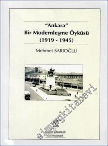 Ankara: Bir Modernleşme Öyküsü  1919 - 1945 -        2001