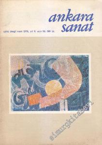 Ankara Sanat Aylık Plastik Sanatlar Dergisi - Sayı: 95    Yıl: 8  Mart