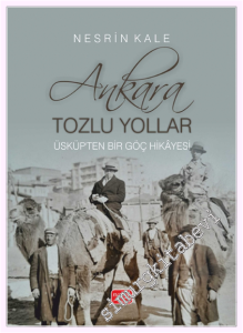 Ankara; Tozlu Yollar - Üsküp'ten Bir Göç Hikâyesi -         2026