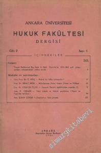Ankara Üniversitesi Hukuk Fakültesi Dergisi - Sayı: 1  Cilt: 2     1944