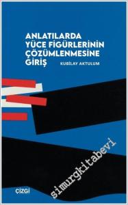 Anlatılarda Yüce Figürlerinin Çözümlemesine Giriş -        2026