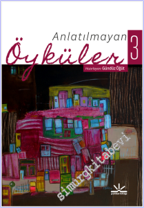 Anlatılmayan Öyküler - 3 -