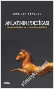 Anlatının Poetikası : Klasik Anlatıbilimden Postklasik Anlatıbilime -        2026