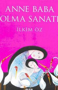 Anne Baba Olma Sanatı -        2005