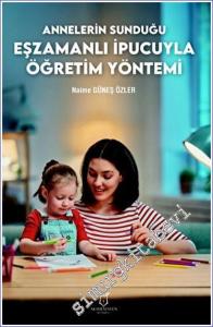 Annelerin Sunduğu Eşzamanlı İpucuyla Öğretim Yöntemi -        2023