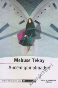 Annem Gibi Olmadım -        2002