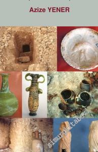 Antalya - Doğu Nekropol Kazısı Buluntular Hakkında Gözlemler 1992 - 1993 -
