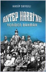 Antep Harbi'ne Yeniden Bakmak -        2022