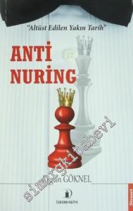 Anti Nuring: Altüst Edilen Yakın Tarih -