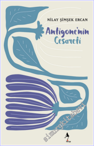 Antigone'nin Cesareti -
