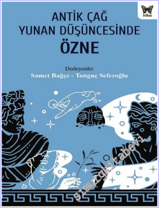 Antik Çağ Yunan Düşüncesinde Özne -        2026