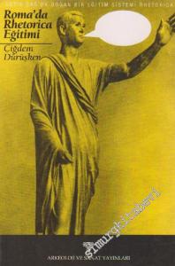 Antik Çağ'da Doğan Bir Eğitim Sistemi: Rhetorica - Roma'da Rhetorica Eğitimi -        2001