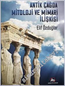 Antik Çağda Mitoloji ve Mimari İlikisi -        2023