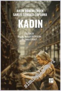 Antik Dönemlerden Sanayi Sonrası Topluma Kadın -        2026