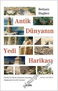 Antik Dünyanın Yedi Harikası : Tarihin En Büyük Hazineleri Arasında Olağanüstü Yeni Bir Yolculuk -        2025