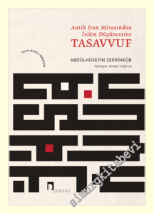 Antik İran Mirasından İslam Düşüncesine Tasavvuf -