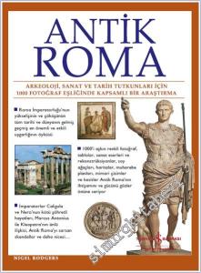 Antik Roma: Arkeoloji Sanat ve Tarih Tutkunları İçin 1000 Fotoğraf Eşliğinde Kapsamlı Bir Araştırma -        2025