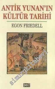 Antik Yunan'ın Kültür Tarihi: Hıristiyanlık Öncesi Yaşam ve Efsane -