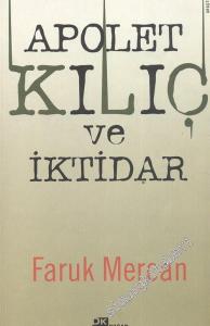Apolet Kılıç ve İktidar -        2004