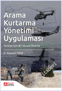 Arama Kurtarma Yönetimi Uygulaması : Türkiye İçin Bir Model Önerisi -        2025