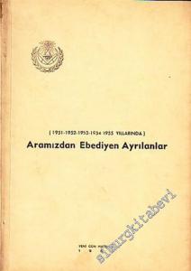 Aramızdan Ebedi Ayrılanlar (1951-52-53-54-55 Yıllarında) -        1955
