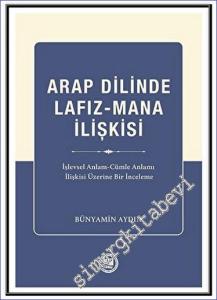 Arap Dilinde Lafız - Mana İlişkisi -        2023