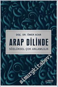 Arap Dilinde Sözlüksel Çok Anlamlılık -        2023