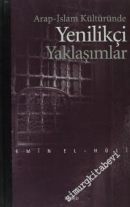 Arap - İslâm Kültüründe Yenilkçi Yaklaşımlar -        2006