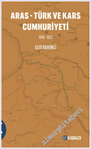 Aras - Türk ve  Kars Cumhuriyeti (1918-1921) -        2026