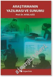 Araştırmanın Yazılması ve Sunumu -
